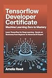 TensorFlow Developer Certificate: Machine Learning Zero...