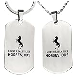 Horse Lover Keychain & Dog Tag Set of 2, I Just Like...
