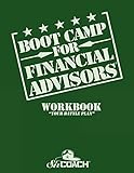 Boot Camp for Financial Advisors Workbook 'Your Battle...