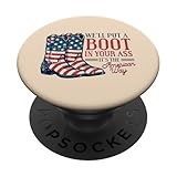 Boot in Your Ass American Way 4th of July Patriot Women...