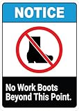 Notice No Work Boots Beyond This Point Tin Sign Warning...
