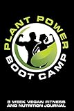 Plant Power Boot Camp 8 Week Vegan Fitness and...