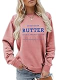Sweet cream butter Sweatshirt Women Funny Long Sleeve...