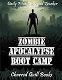 Zombie Apocalypse Boot Camp: Daily Fitness & Food...