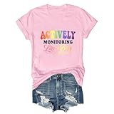 Actively Monitoring Like A Boss Shirt Test Day T-Shirt...