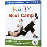 Baby Boot Camp: The New Mom's 9-Minute Fitness Solution