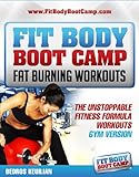 Fit Body Boot Camp Fat Burning Workouts: The...