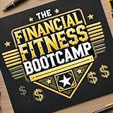 Financial Fitness Bootcamp